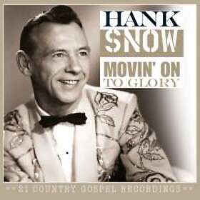 Snow Hank: Movin' On To Glory