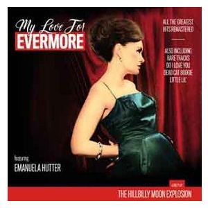 Hillbilly Moon Explosion: My Love For Evermore (Vinyl)
