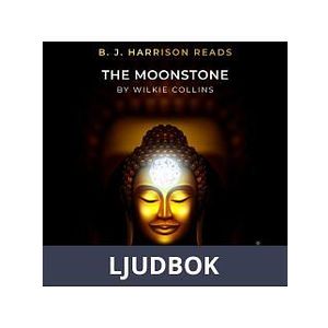 B. J. Harrison Reads The Moonstone, Ljudbok