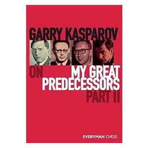Garry Kasparov on My Great Predecessors, Part Two