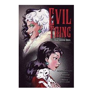 Serena Valentino: Evil Thing: A Villains Graphic Novel