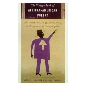 Michael S Harper, Anthony Walton: The Vintage Book of African American Poetry