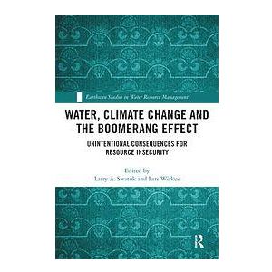 Lars Wirkus, Larry Swatuk: Water, Climate Change and the Boomerang Effect