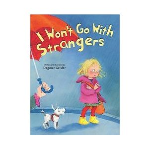 Dagmar Geisler: I Won't Go With Strangers