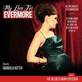 Hillbilly Moon Explosion: My Love For Evermore (Vinyl)