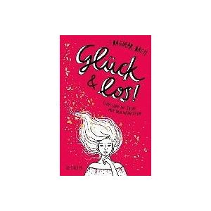 Dagmar Bach: Glück und los!