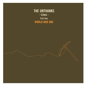 The Unthanks Lines Part Two: World War One CD