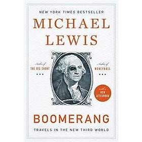 Michael Lewis: Boomerang