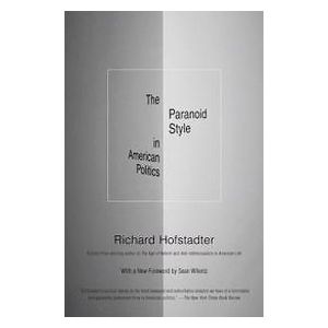 The Paranoid Style in American Politics