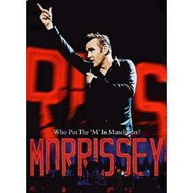 Morrissey: Who Put the 'M' In Manchester? (UK)
