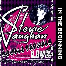 Vaughan Stevie Ray: In the Beginning
