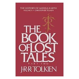 The Book Of Lost Tales: Part Two
