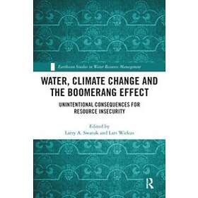 Lars Wirkus, Larry Swatuk: Water, Climate Change and the Boomerang Effect