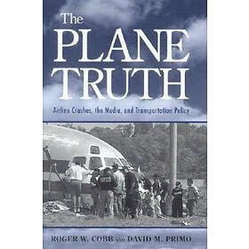 Roger W Cobb, David M Primo: The Plane Truth
