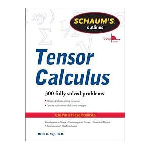 Schaums Outline of Tensor Calculus