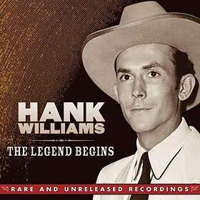 Williams Hank: The legend begins/Rare & unrel.