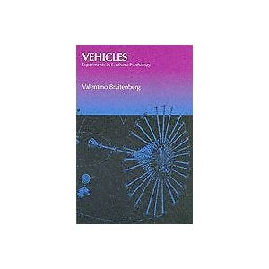 Valentino Braitenberg: Vehicles