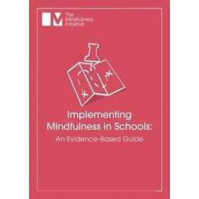 Katherine Weare, Adrian Bethune, Jamie Bristow: Implementing Mindfulness in Schools