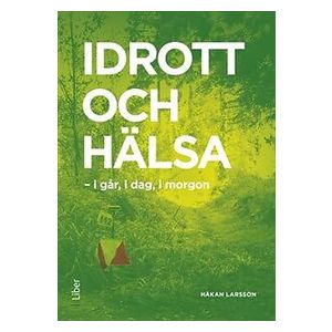Idrott Och Hälsa I Går, Dag, Morgon