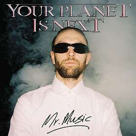 Your Planet Is Next Mr. Music LP