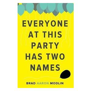 Everyone At This Party Has Two Names
