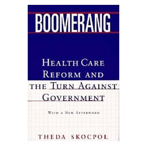 Theda Skocpol: Boomerang