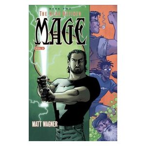 Matt Wagner, Matt Wagner: Mage Book Two: The Hero Defined Part One (Volume 3)
