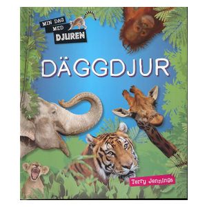 Min Dag Med Djuren Däggdjur