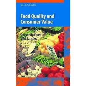 Monika J A Schroeder: Food Quality and Consumer Value