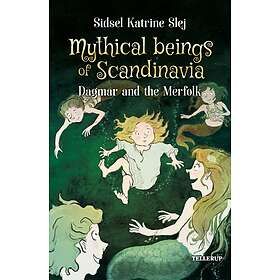 Tellerup A/S Mythical Beings of Scandinavia #2: Dagmar and the Merpeop E-bok E-bok
