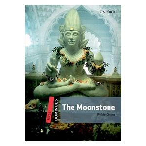 Wilkie Collins: Dominoes: Three: The Moonstone