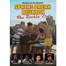 Spring Break Reunion The Rockin' Era