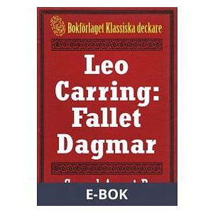 Leo Carring: Fallet Dagmar. Återutgivnin