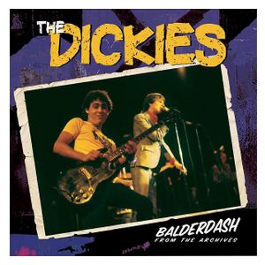 Dickies: Balderdash From The Archive