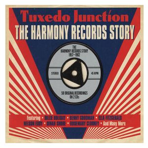 Tuxedo Junction/Harmony Records Story