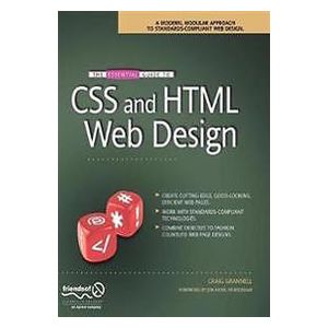 Craig Grannell: The Essential Guide to CSS and HTML Web Design