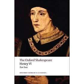 Henry VI, Part Two: The Oxford Shakespeare