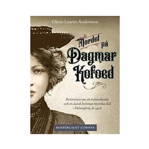 Glenn Lauritz Andersson: Mordet på Dagmar Kofoed