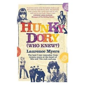 Laurence Myers: Hunky Dory (Who Knew?)