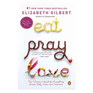 Penguin EAT PRAY LOVE. ONE WOMAN'S: WOMAN'S SEARCH FOR EVERYTHING AC