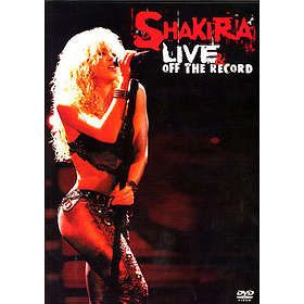 Shakira: Live & off the Record